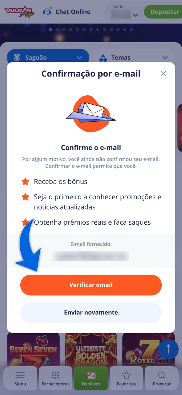 Valide seu e-mail para concluir a inscrição na Vulkan Vegas hoje.